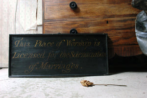 An Early 19thC Painted Pine Sign for the Solemnization of Marriages; Hockliffe Chapel