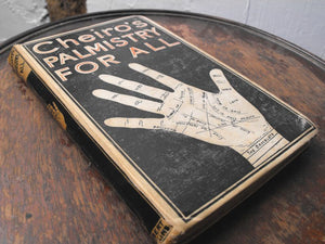 Count Louis Hamon 'Cheiro' Palmistry For All, Second Edition c.1916