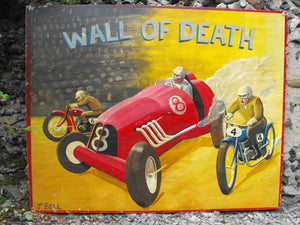 A Stupendous Large Hand Painted 'Wall Of Death' Fairground Panel Sign by J Bell