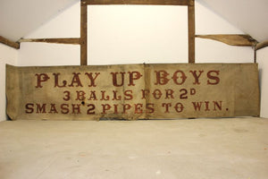 A Very Large & Highly Desirable Early Hand Painted Fairground Art Canvas Banner; 'Play Up Boys' c.1930